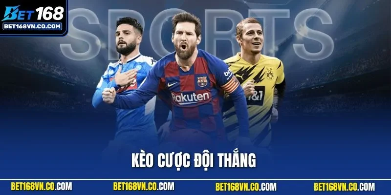 Kèo cược đội thắng